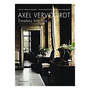 Axel Vervoordt: Timeless Interiors (Hardcover)