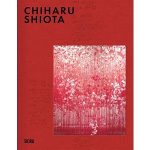 Chiharu Shiota (Hardcover)