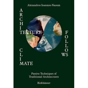 Architecture Follows Climate: Passive Techniques o...