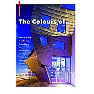 The Colors of ...: Frank O. Gehry Jean Nouvel Wang...