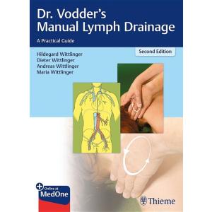 Dr. Vodder's Manual Lymph Drainage: A Practical Gu...