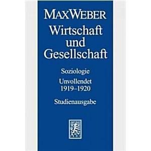 Max Weber - Studienausgabe: Band I/23: Wirtschaft ...