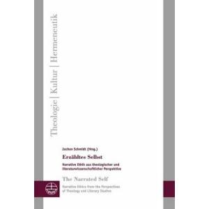 Erzahltes Selbst / The Narrated Self: Narrative Et...