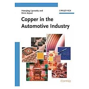 Copper in the Automotive Industry (Hardcover)