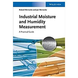 Industrial Moisture and Humidity Measurement: A Pr...