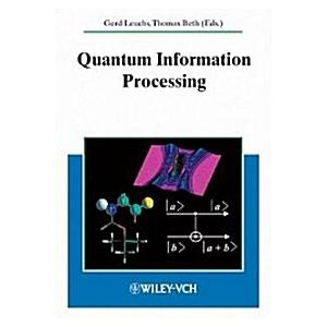 Quantum Information Processing (Hardcover)