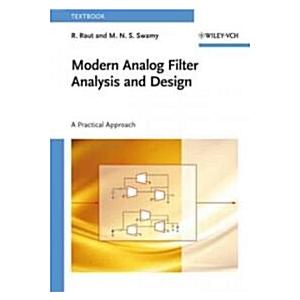 Modern Analog Filter Analysis and Design: A Practi...
