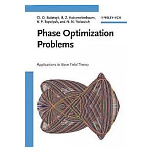 Phase Optimization Problems: Applications in Wave ...