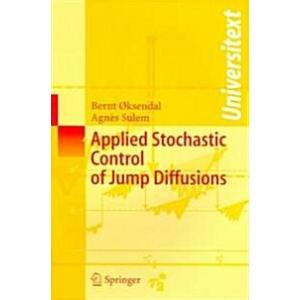 Applied Stochastic Control Of Jump Diffusions (Pap...