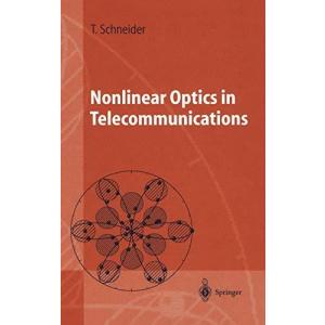 Nonlinear Optics in Telecommunications