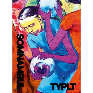 Lubomir Typlt: Somnambul (Hardcover)