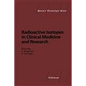 Radioactive Isotopes in Clinical Medicine and Rese...
