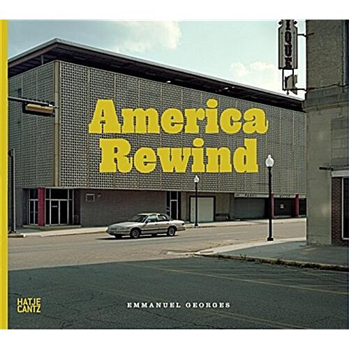 Emmanuel Georges: America Rewind (Hardcover)