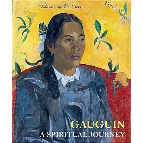 Gauguin: A Spiritual Journey (Hardcover)