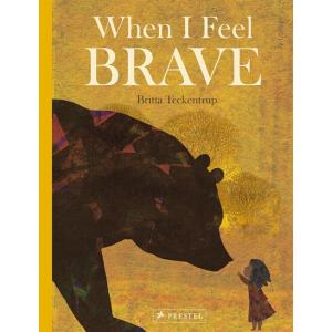 When I Feel Brave (Hardcover)