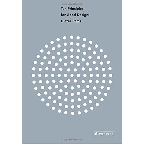 Dieter Rams: Ten Principles for Good Design (Paper...