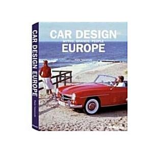 Car Design Europe: Myths Brands People (Hardcover)