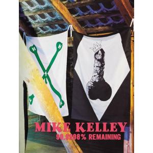Mike Kelley: 999998% Remaining (Paperback)