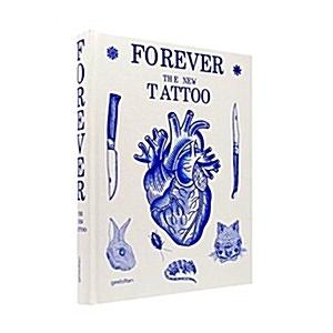 Forever: The New Tattoo (Hardcover) : 心のオアシス - 通販 - Yahoo