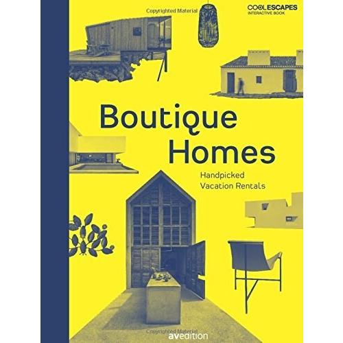 Boutique Homes: Handpicked Vacation Rentals (Hardc...