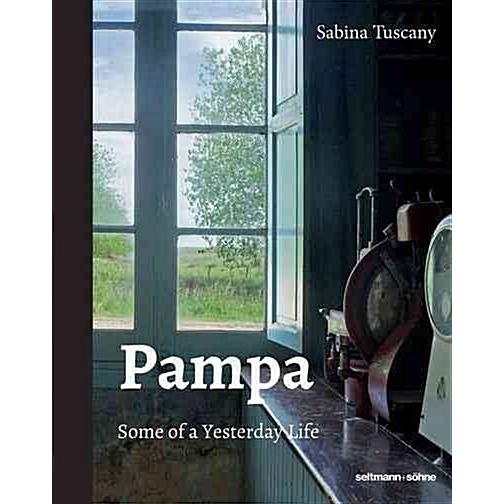 Pampa: Some of a Yesterday Life (Hardcover)