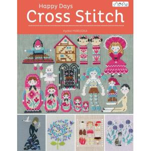 Happy Days Cross Stitch: 25 Fabulous Cross Stitch ...