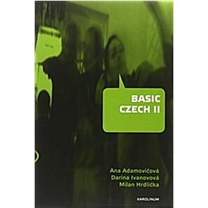 Basic Czech II: Third Revised and Updated Edition ...