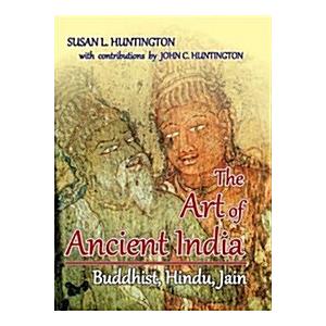 The Art of Ancient India (Hardcover)