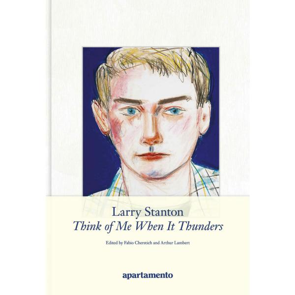 Larry Stanton: Think of Me When It Thunders (Hardc...