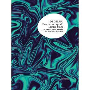 Liquid Stage: XIII Havana Biennial (Hardcover)