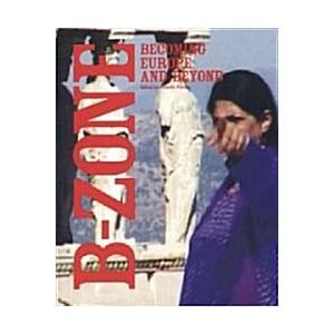 B-Zone: Becoming Europe and Beyond (Paperback)