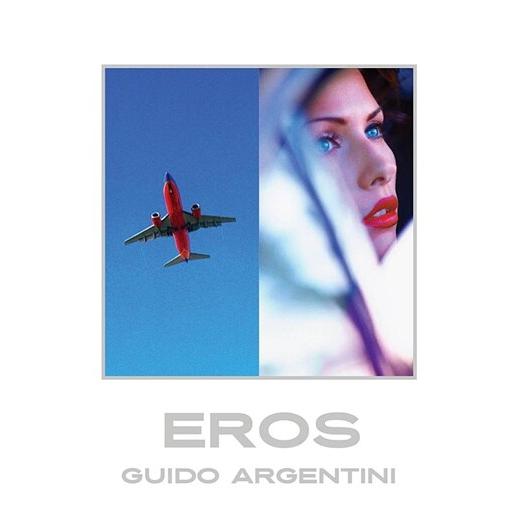 Guido Argentini: Eros (Hardcover)