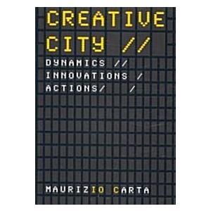 Creative City: Dynamics Innovations Actions (Paper...