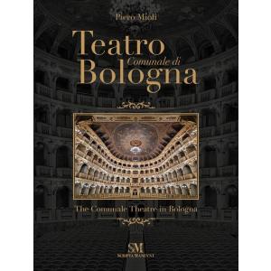 Teatro Comunale Di Bologna - The Comunale Theater ...