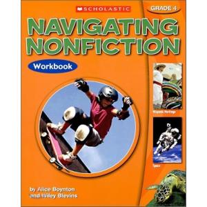 Navigating Nonfiction Grade 4：Workbook Alice Boynton Wiley Blevins