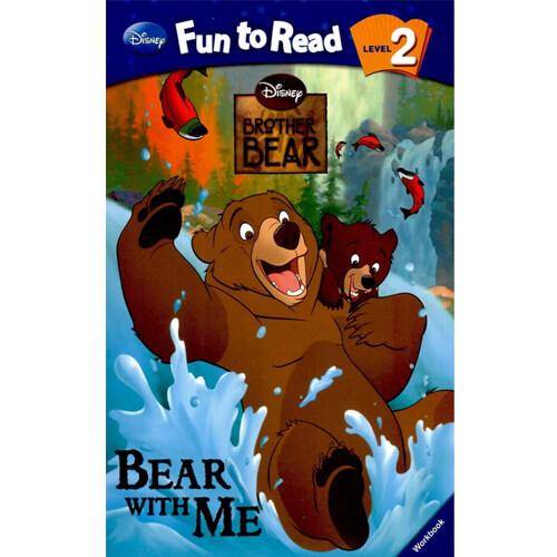 Disney Fun to Read 2-03: Bear with Me (Brother Bea...