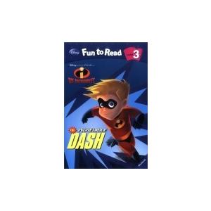 Disney Fun to Read 3-02: The Incredible Dash (The ...