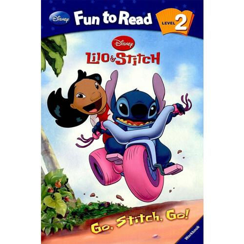 Disney Fun to Read 2-13: Go Stitch Go! (Lilo and S...