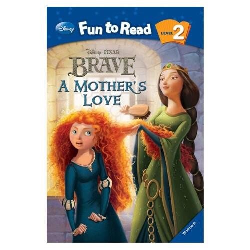 Disney Fun to Read 2-22: A Mother's Love (Merida a...