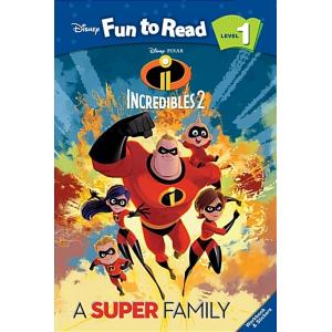 Disney Fun to Read 1-31: A Super Family (Incredibl...