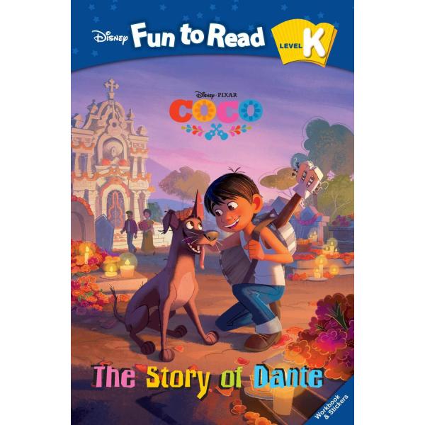 Disney Fun to Read K-18: The Story of Dante (Coco)...