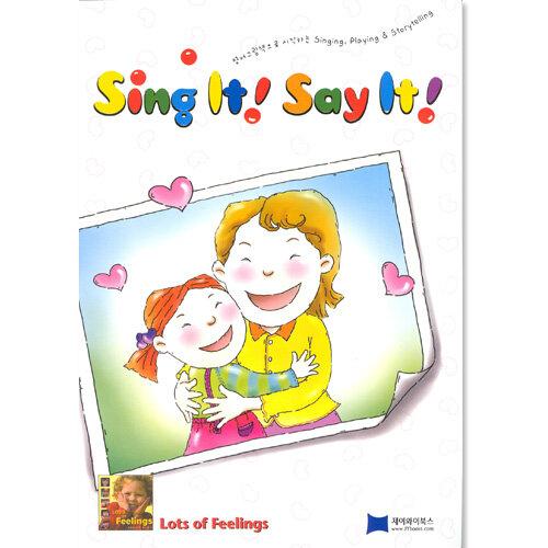 Sing It Say It! 2-12 A/B Lots of Feelings: Activit...