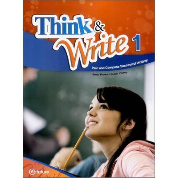 Think Write 1：Plan and compose sucessful writing A...