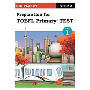 Preparation for TOEFL Primary TEST Step 2-1（Student Book + Audio CD：2ヘソルジプ）