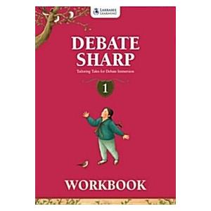 Debate Sharp 1: Workbook (Paperback)