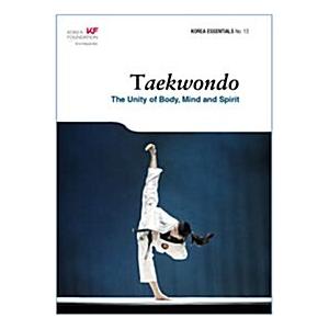 Taekwondo: The Unity of Body Mind and Spirit (Pape...
