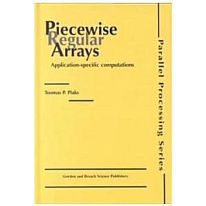 Piecewise Regular Arrays : Application-Specific Co...