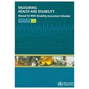Measuring Health and Disability: Manual for WHO Di...