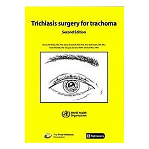 Trichiasis Surgery for Trachoma (Paperback)