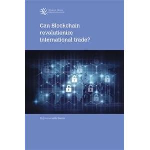 Can Blockchain Revolutionize International Trade? ...